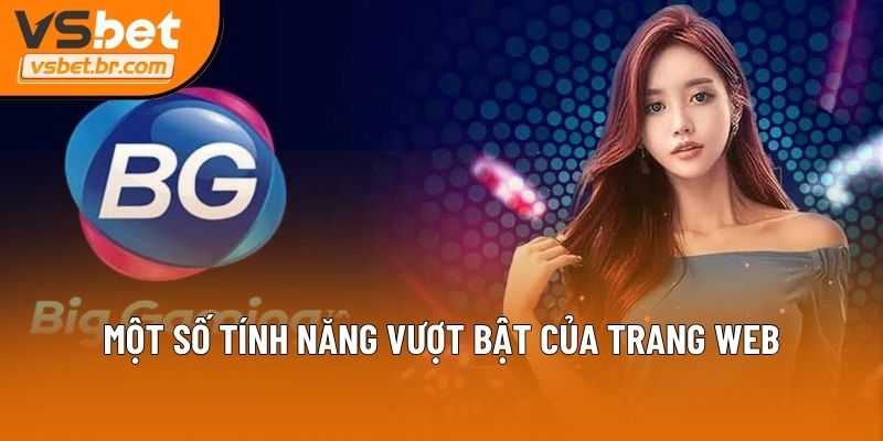 Một số tính năng vượt bật của trang web 